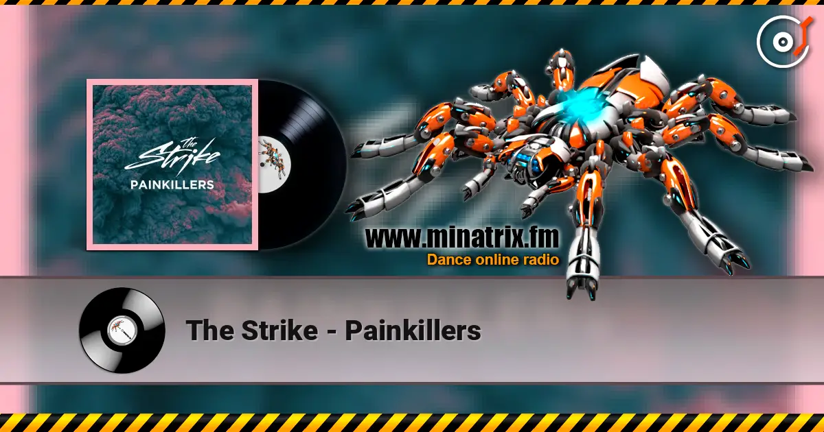 The Strike - Painkillers 高品质在线收听 | Minatrix.FM