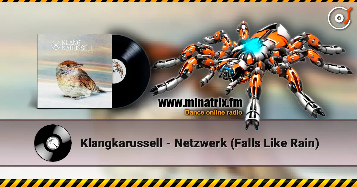 Klangkarussell - Netzwerk (Falls Like Rain) 高品质在线收听 | Minatrix.FM