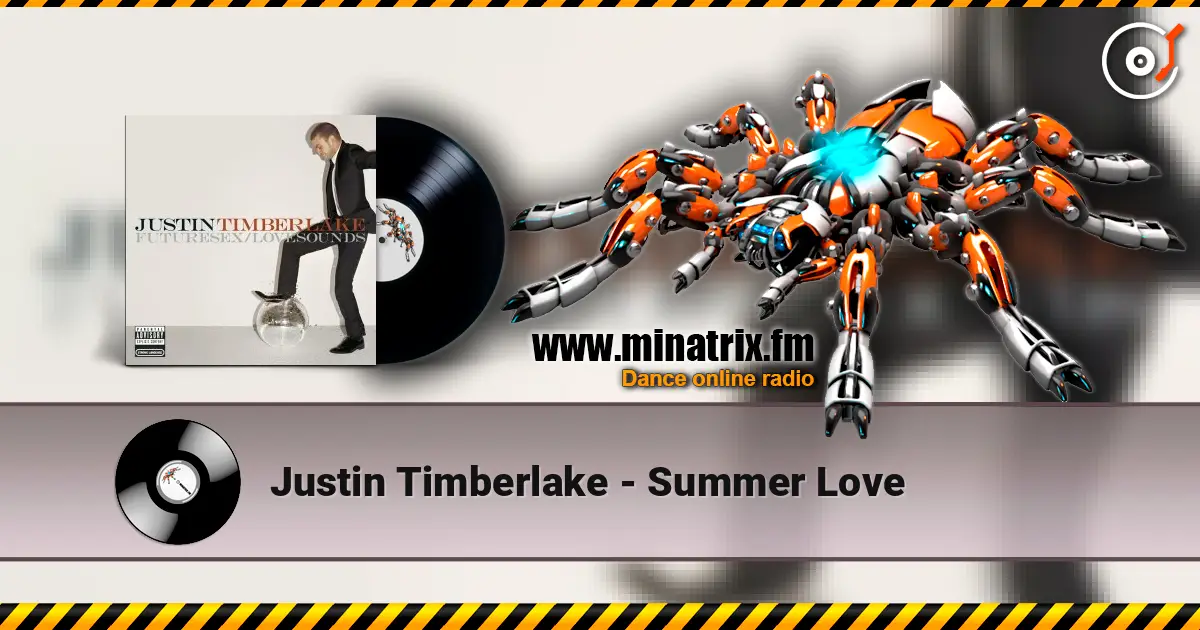 Justin Timberlake - Summer Love listen online in high quality | Minatrix.FM