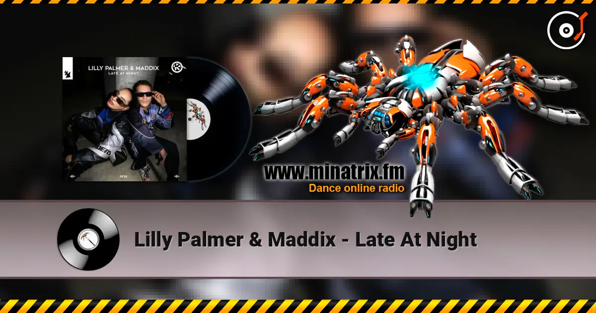 Lilly Palmer & Maddix - Late At Night 高品质在线收听 | Minatrix.FM