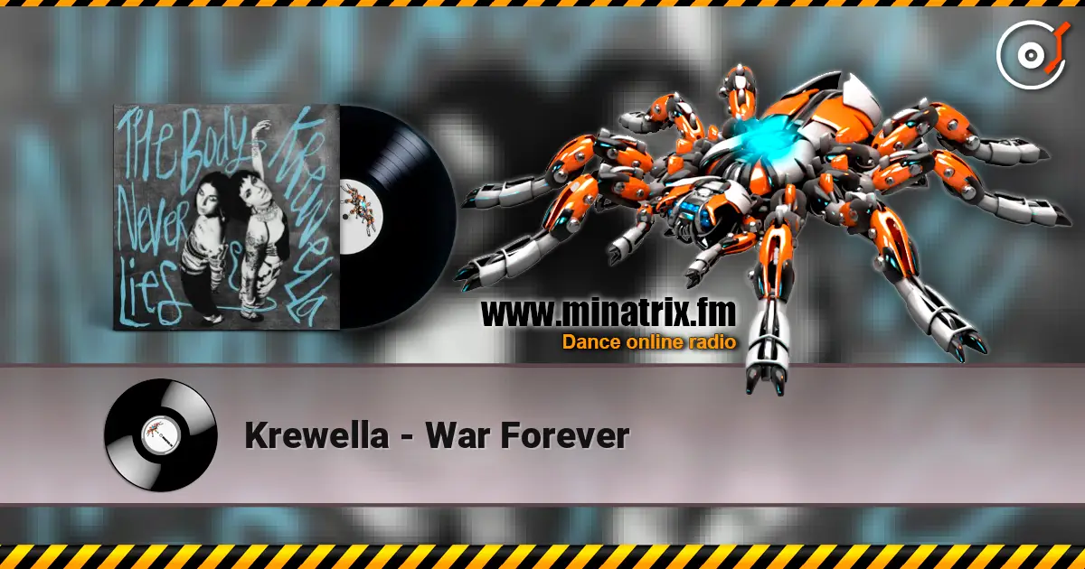 Krewella - War Forever 高品质在线收听 | Minatrix.FM