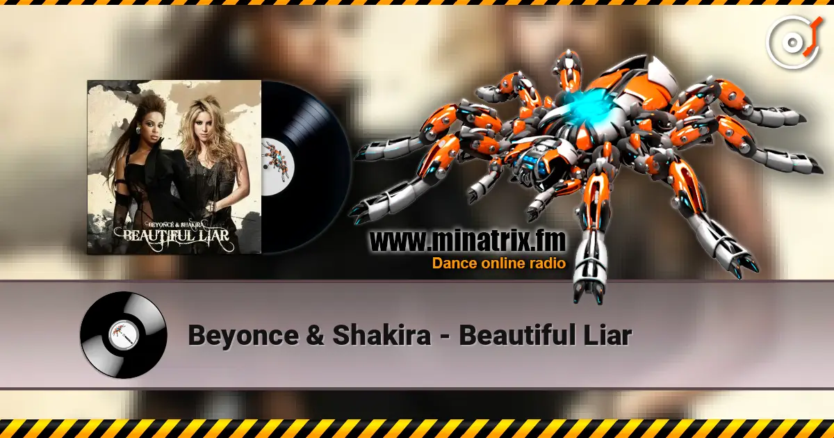 Beyonce & Shakira - Beautiful Liar 高品质在线收听 | Minatrix.FM