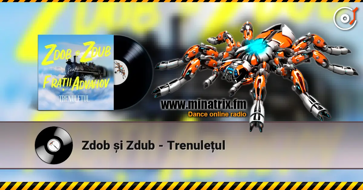 Zdob și Zdub - Trenulețul 高品质在线收听 | Minatrix.FM
