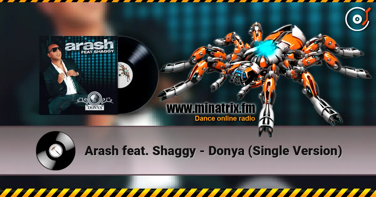 Arash feat. Shaggy - Donya (Single Version) 高品质在线收听 | Minatrix.FM