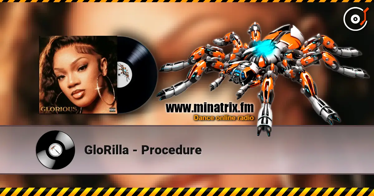 GloRilla - Procedure 高品质在线收听 | Minatrix.FM