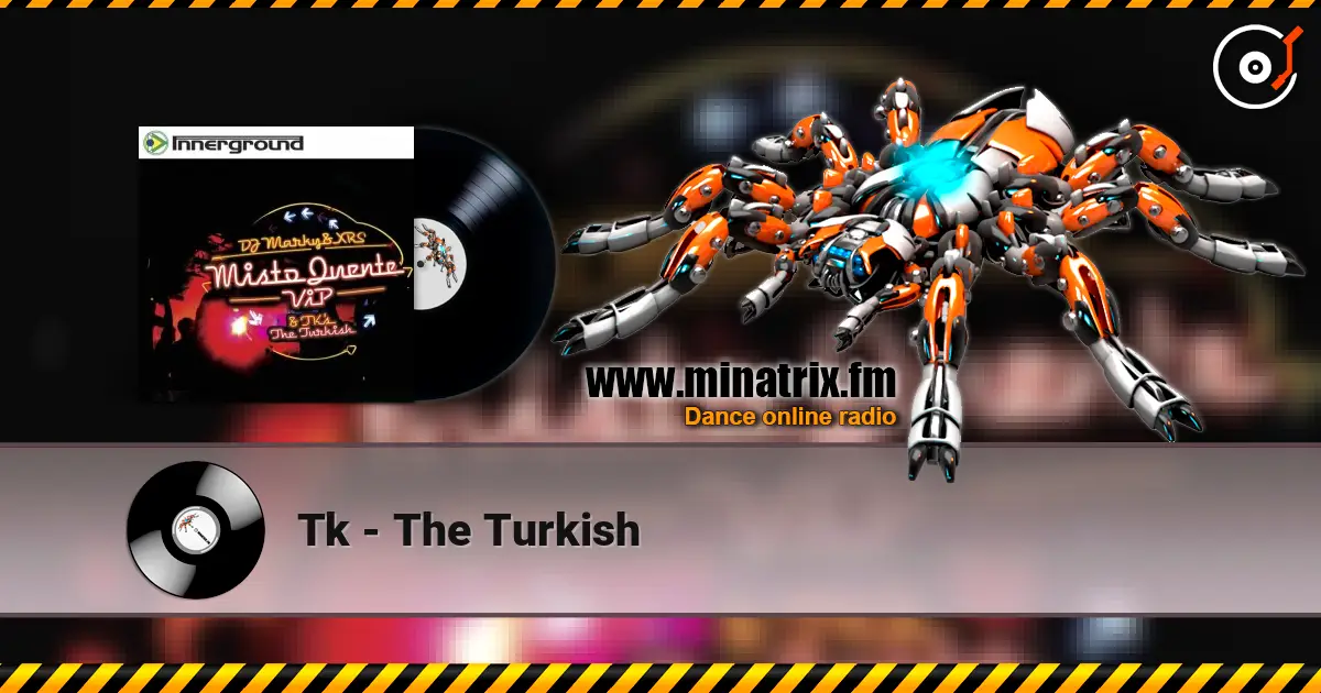 Tk - The Turkish 高品质在线收听 | Minatrix.FM