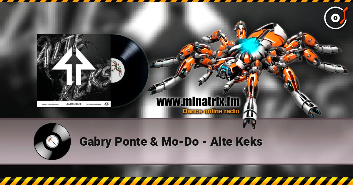 Gabry Ponte & Mo-Do - Alte Keks 高品质在线收听 | Minatrix.FM