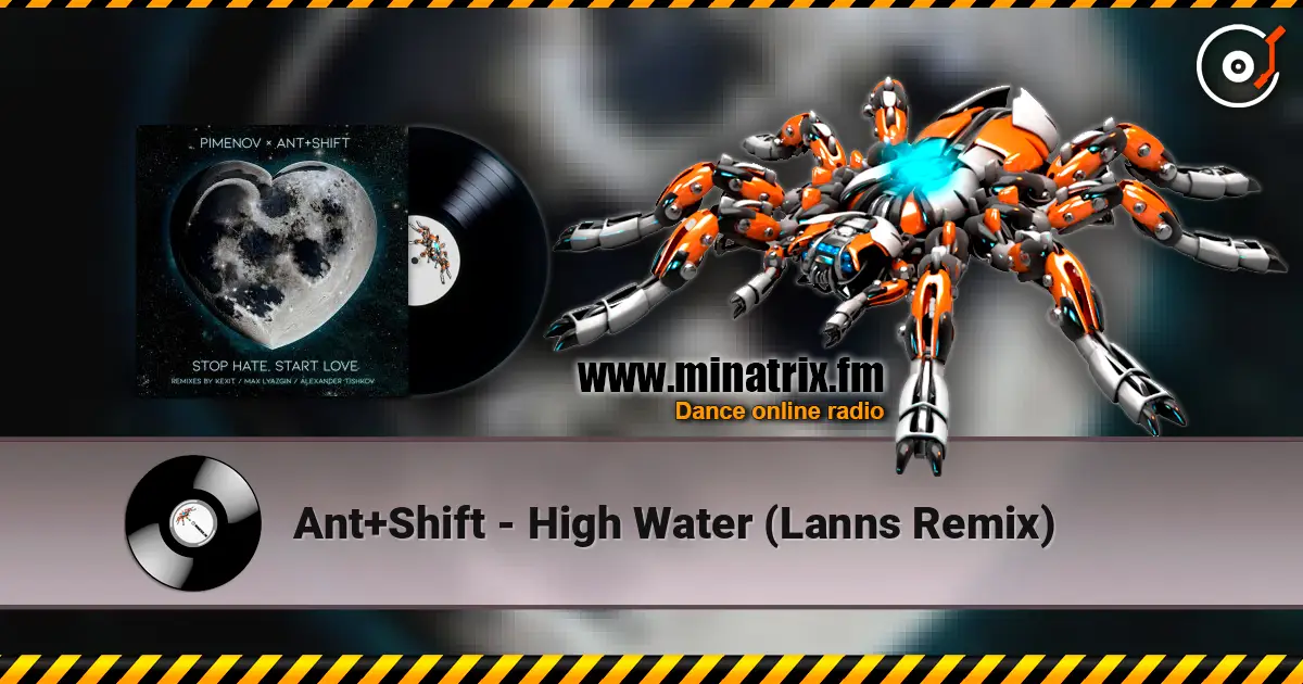 Ant+Shift - High Water (Lanns Remix) listen online in high quality | Minatrix.FM