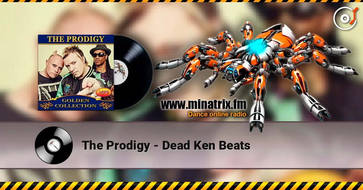 The Prodigy - Dead Ken Beats 高品质在线收听 | Minatrix.FM