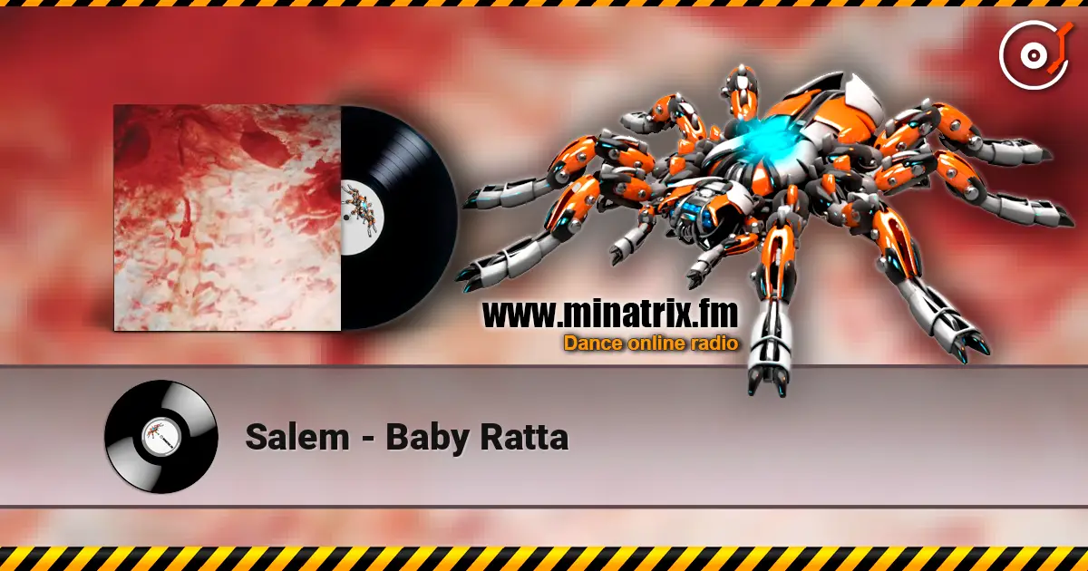 Salem - Baby Ratta 高品质在线收听 | Minatrix.FM