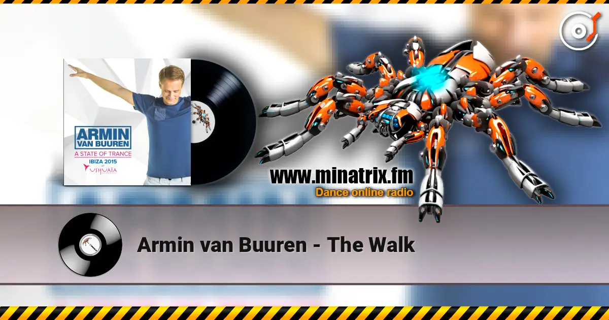 Armin van Buuren - The Walk 高品质在线收听 | Minatrix.FM