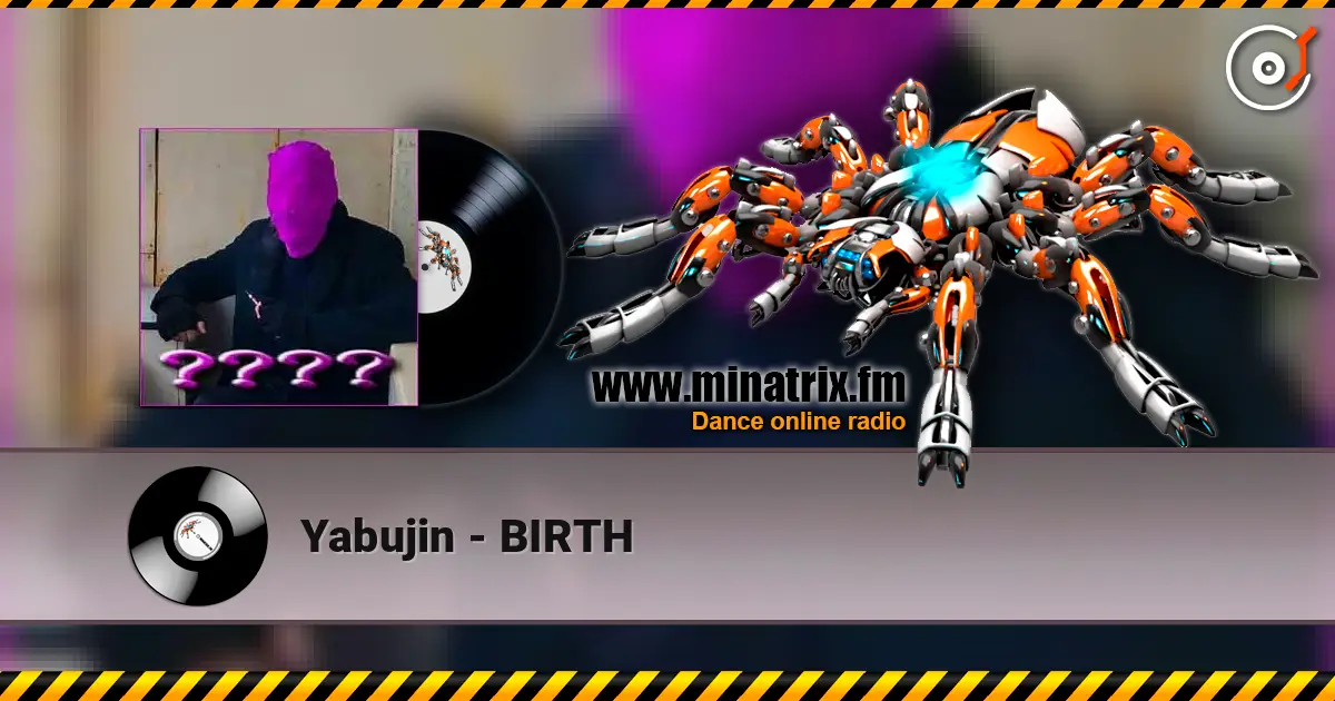Yabujin - BIRTH 高品质在线收听 | Minatrix.FM