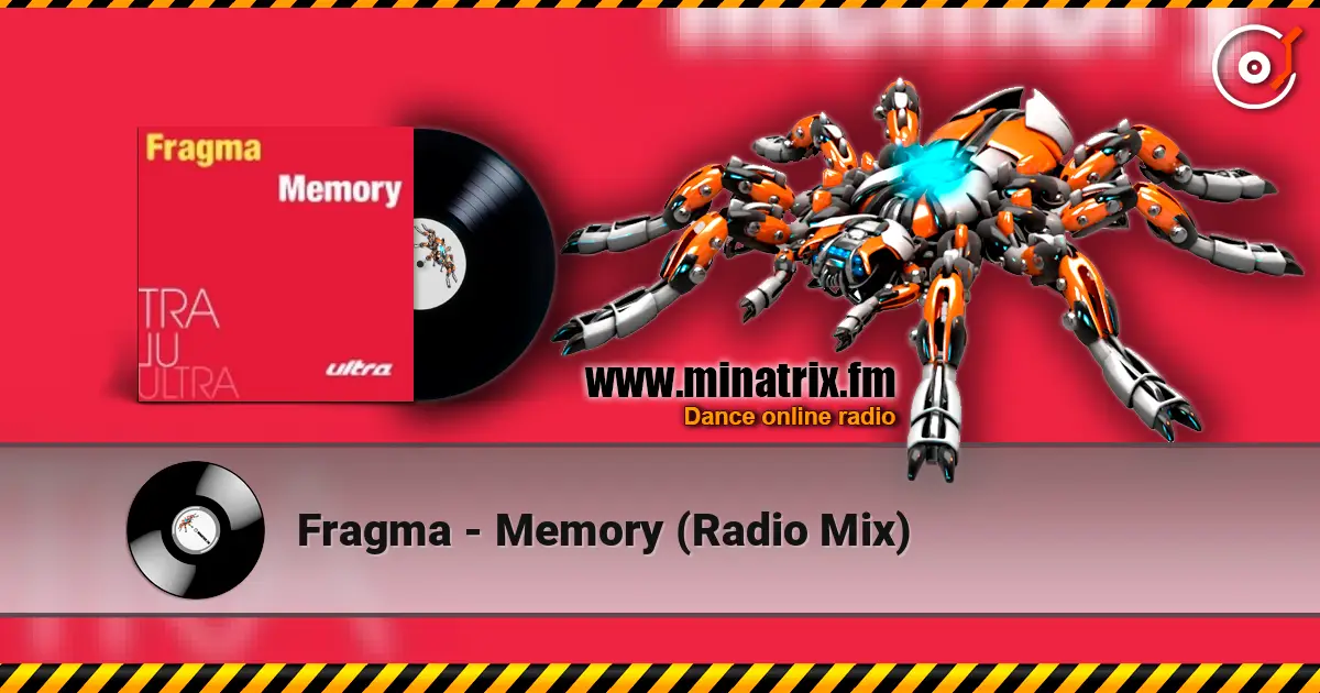 Fragma - Memory (Radio Mix) 高品质在线收听 | Minatrix.FM