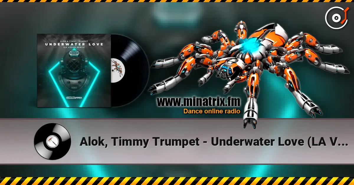 Alok, Timmy Trumpet - Underwater Love (LA Vision Remix) 高品质在线收听 | Minatrix.FM