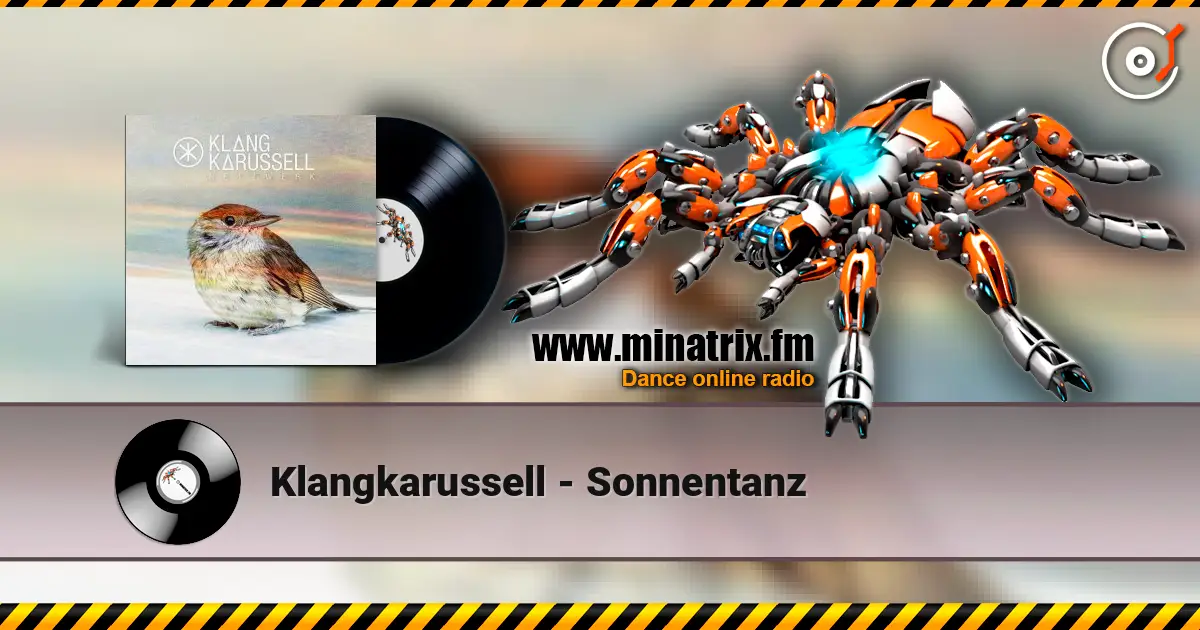 Klangkarussell - Sonnentanz 高品质在线收听 | Minatrix.FM