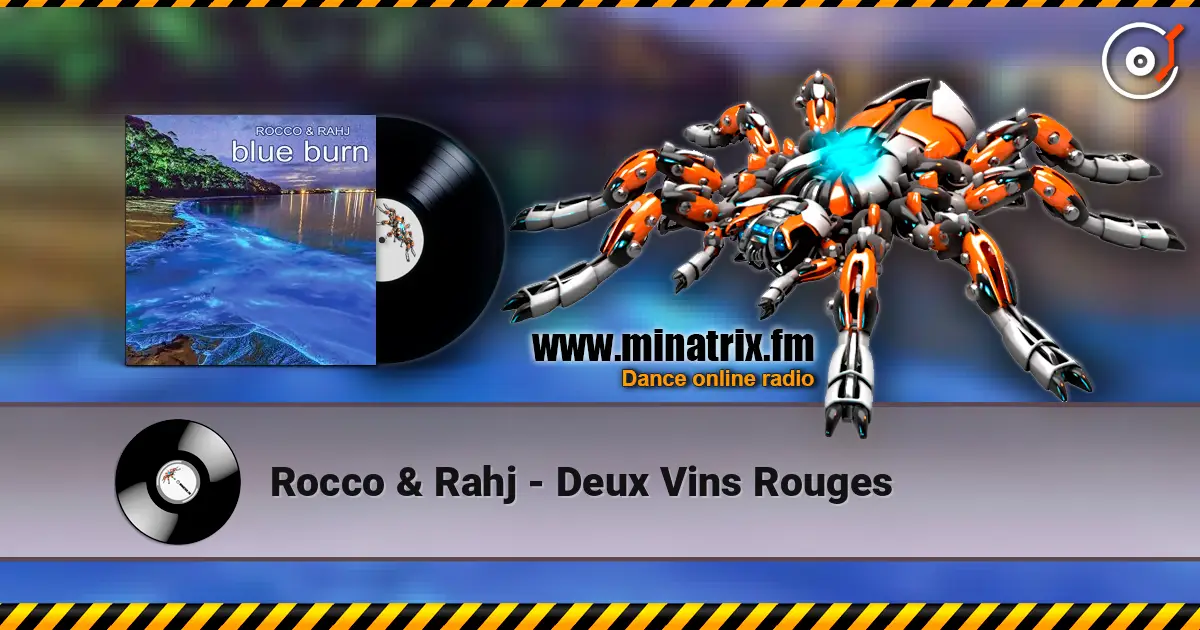 Rocco & Rahj - Deux Vins Rouges 高品质在线收听 | Minatrix.FM