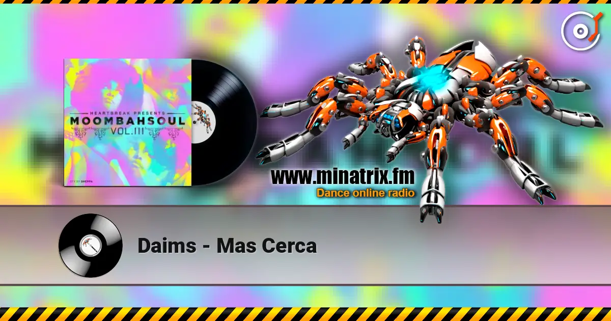 Daims - Mas Cerca 高品质在线收听 | Minatrix.FM