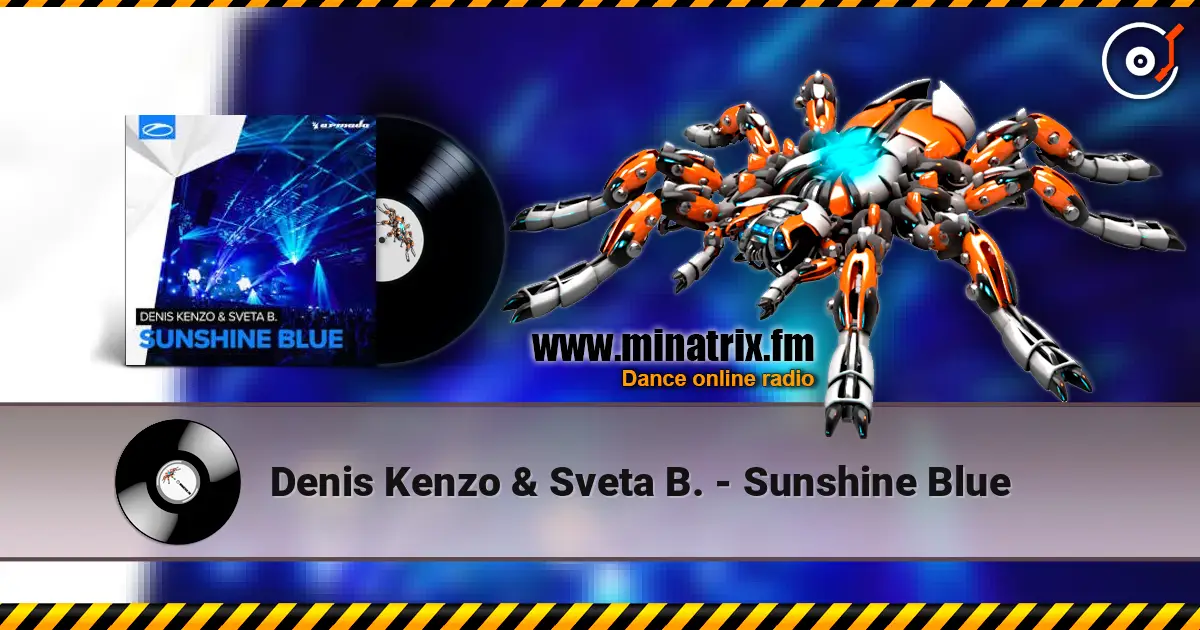 Denis Kenzo & Sveta B. - Sunshine Blue 高品质在线收听 | Minatrix.FM