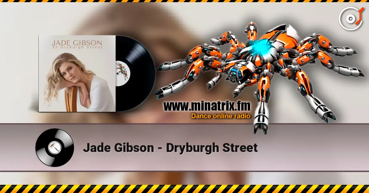 Jade Gibson - Dryburgh Street 高品质在线收听 | Minatrix.FM