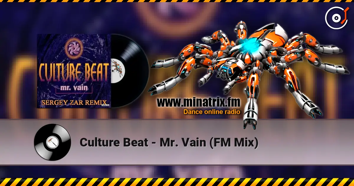 Culture Beat - Mr. Vain (FM Mix) 高品质在线收听 | Minatrix.FM