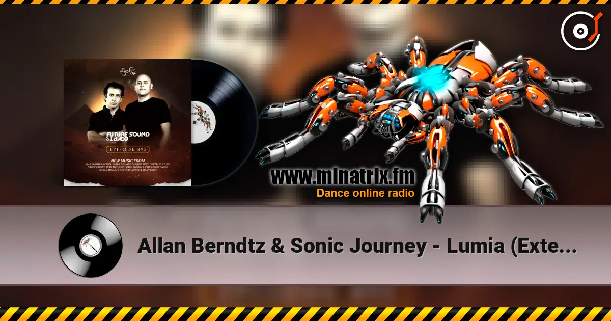 Allan Berndtz & Sonic Journey - Lumia (Extended Mix) 高品质在线收听 | Minatrix.FM
