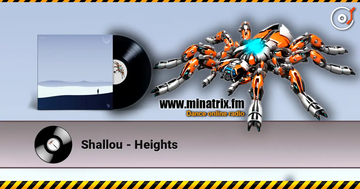 Shallou - Heights 高品质在线收听 | Minatrix.FM