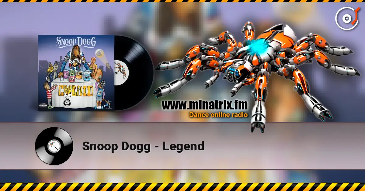 Snoop Dogg - Legend 高品质在线收听 | Minatrix.FM