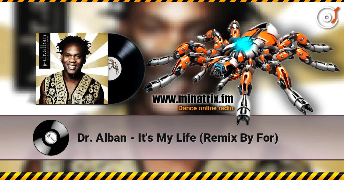 Dr. Alban - It's My Life (Remix By For) 高品质在线收听 | Minatrix.FM