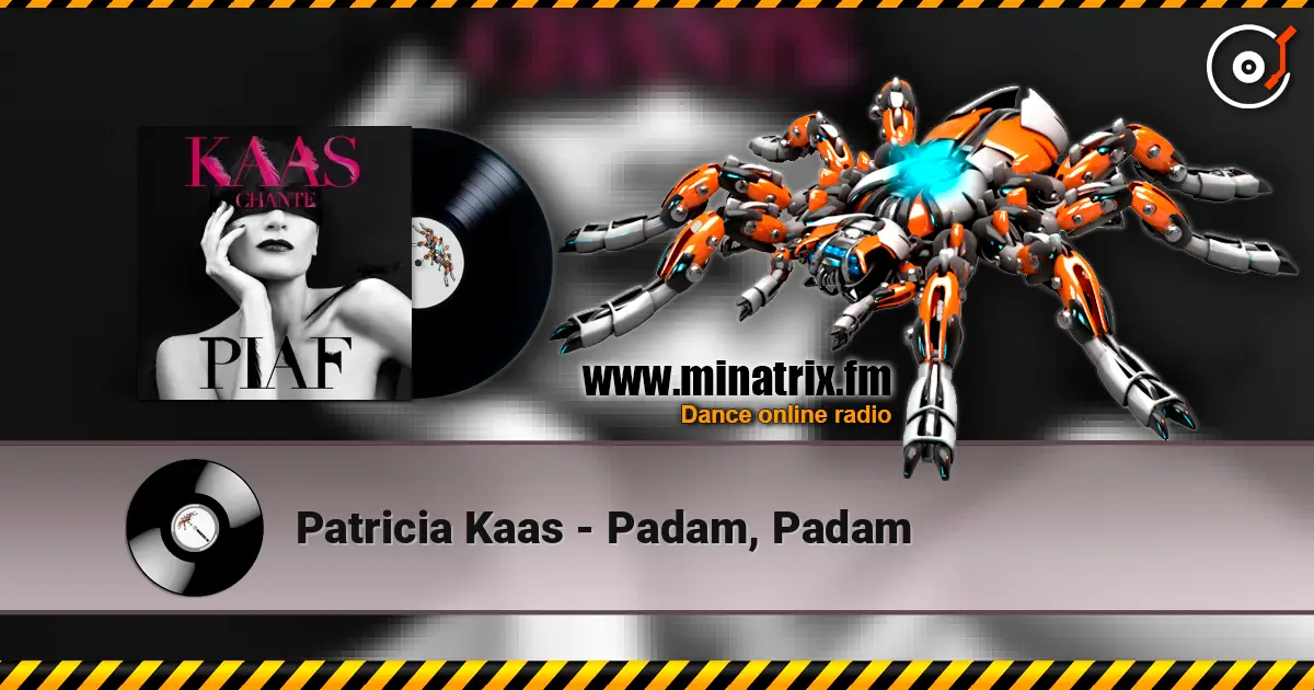 Patricia Kaas - Padam, Padam listen online in high quality | Minatrix.FM