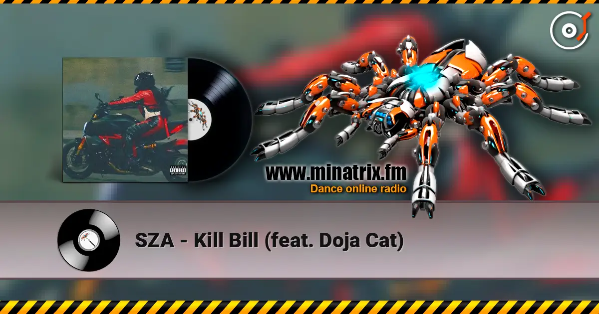 SZA - Kill Bill (feat. Doja Cat) 高品质在线收听 | Minatrix.FM