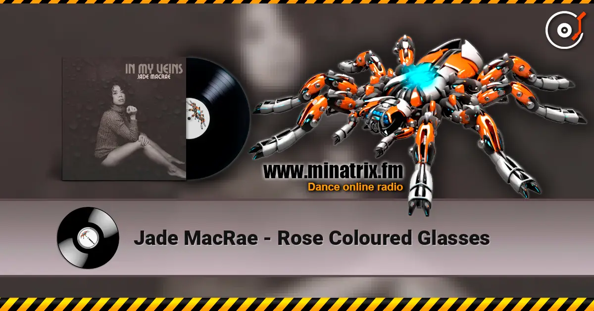 Jade MacRae - Rose Coloured Glasses 高品质在线收听 | Minatrix.FM