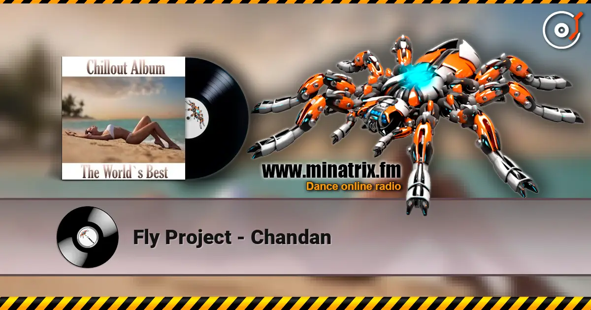 Fly Project - Chandan 高品质在线收听 | Minatrix.FM