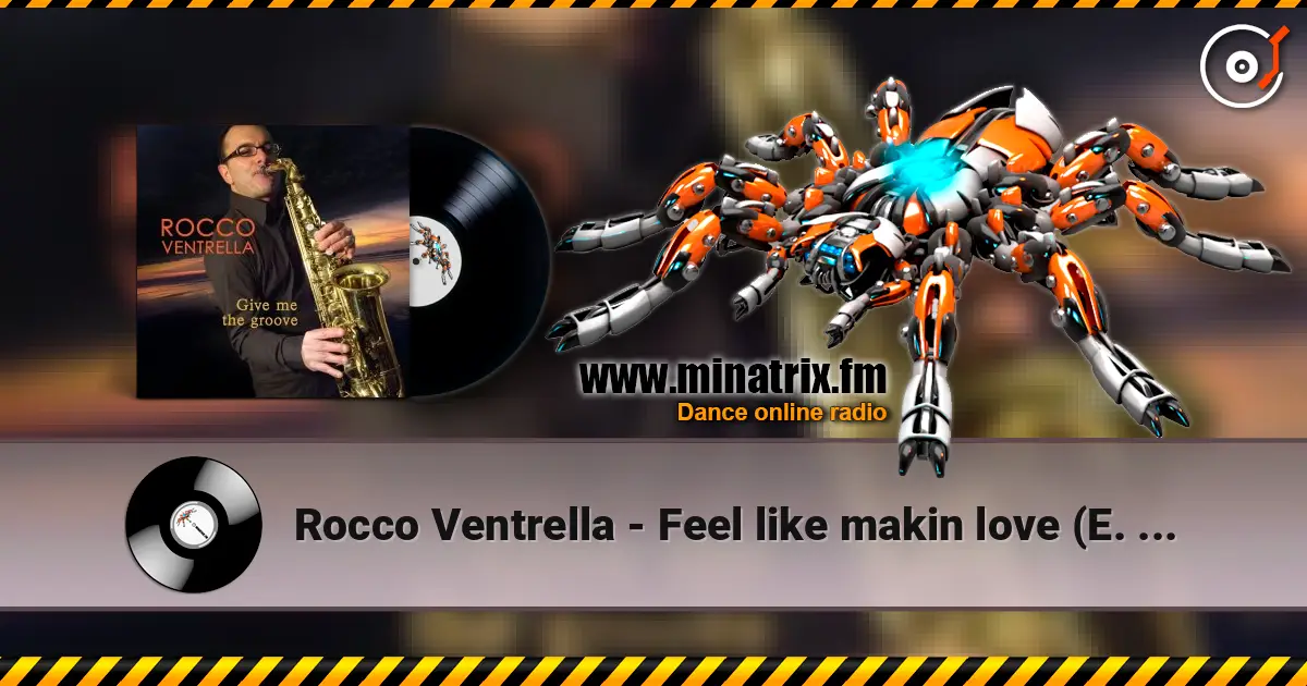 Rocco Ventrella - Feel like makin love (E. Mcdaniels) 高品质在线收听 | Minatrix.FM