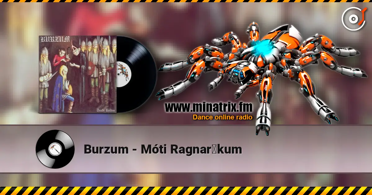 Burzum - Móti Ragnarǫkum 高品质在线收听 | Minatrix.FM