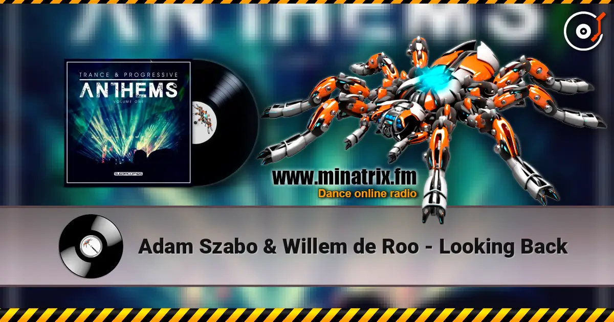 Adam Szabo & Willem de Roo - Looking Back 高品质在线收听 | Minatrix.FM