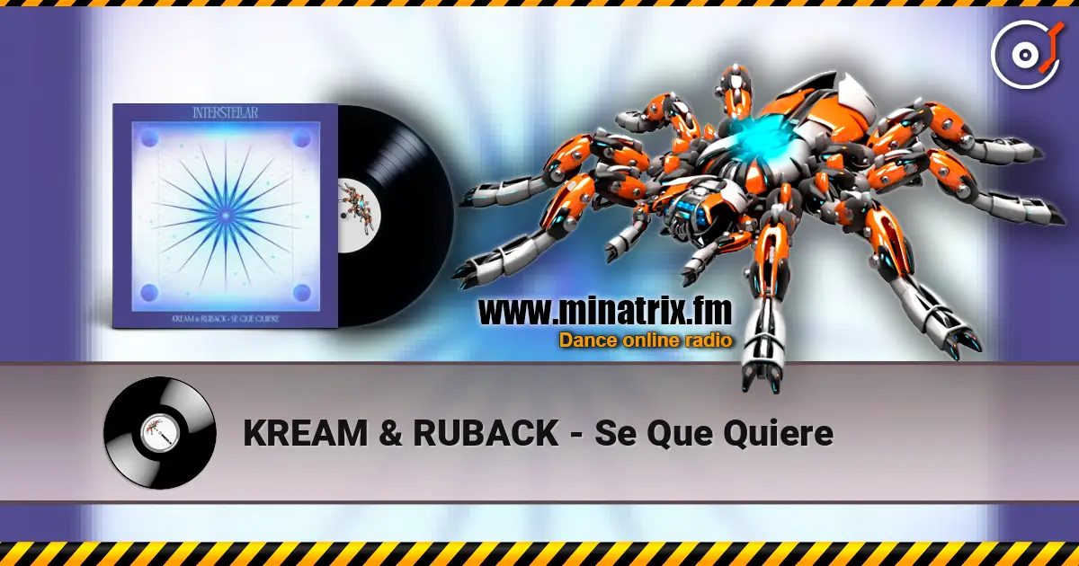 KREAM & RUBACK - Se Que Quiere 高品质在线收听 | Minatrix.FM