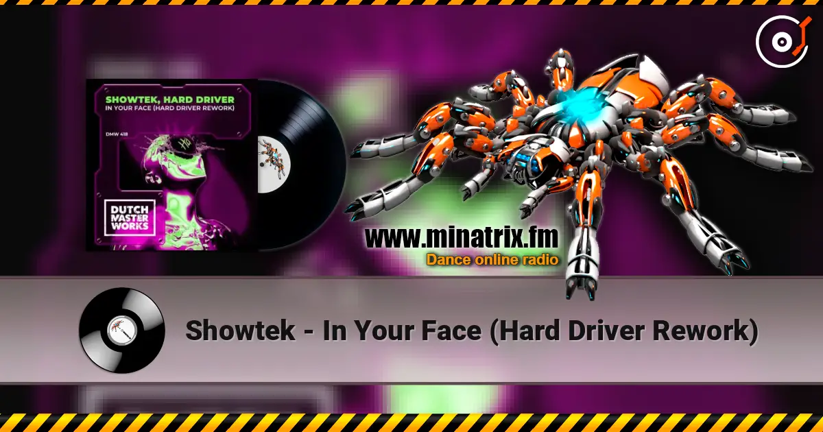 Showtek - In Your Face (Hard Driver Rework) 高品质在线收听 | Minatrix.FM