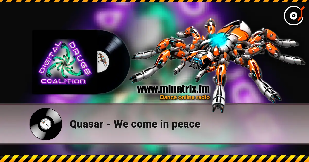 Quasar - We come in peace 高品质在线收听 | Minatrix.FM