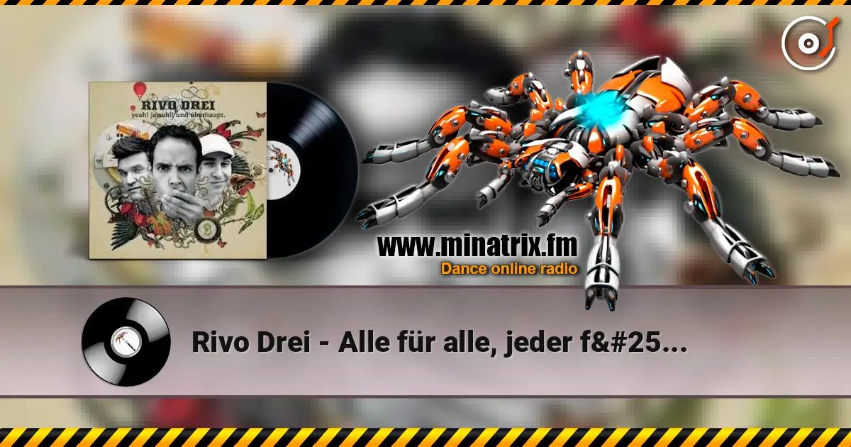 Rivo Drei - Alle für alle, jeder für sich 高品质在线收听 | Minatrix.FM