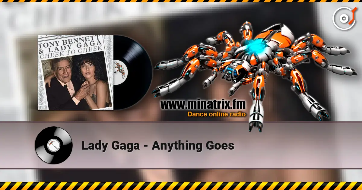 Lady Gaga - Anything Goes 高品质在线收听 | Minatrix.FM