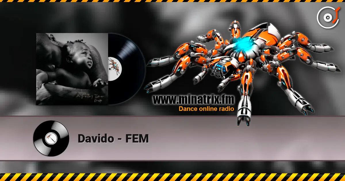 Davido - FEM 高品质在线收听 | Minatrix.FM