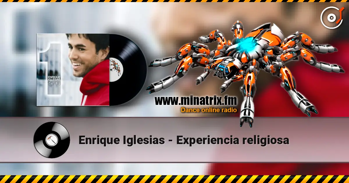 Enrique Iglesias - Experiencia religiosa 高品质在线收听 | Minatrix.FM