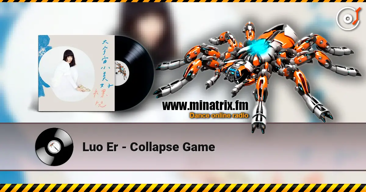 Luo Er - Collapse Game listen online in high quality | Minatrix.FM
