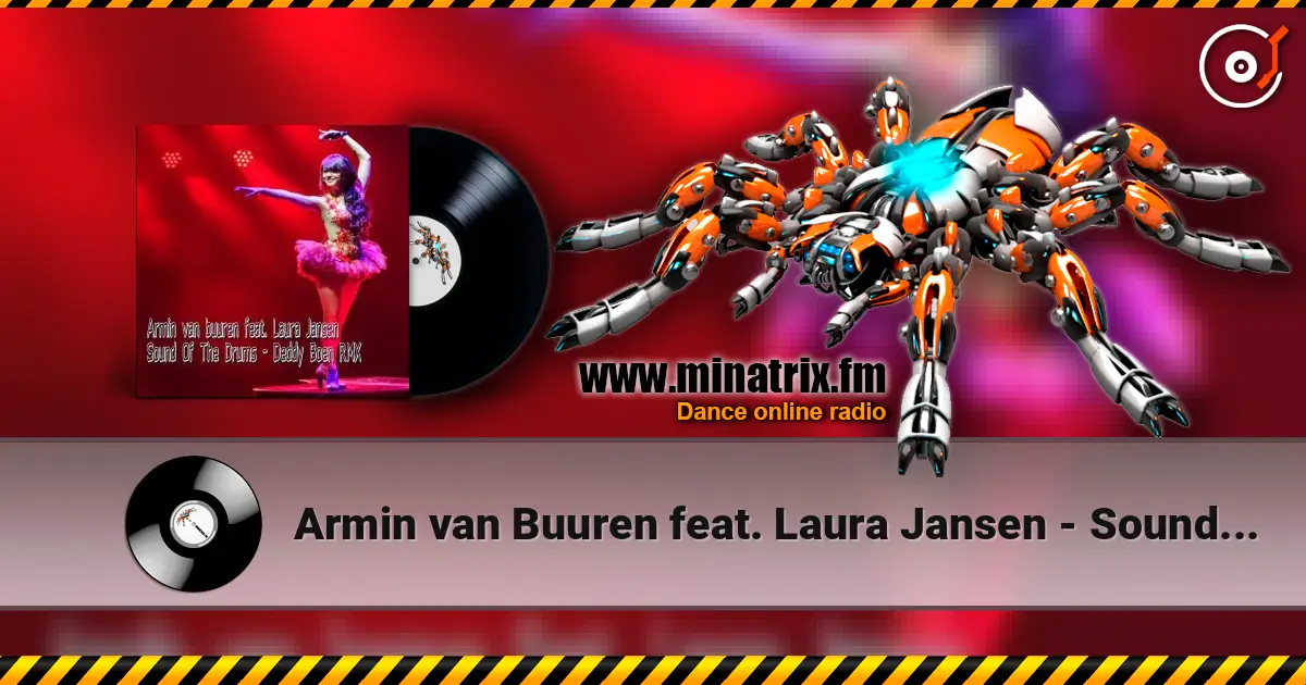 Armin van Buuren feat. Laura Jansen - Sound Of The Drums (Bobina Remix) 高品质在线收听 | Minatrix.FM