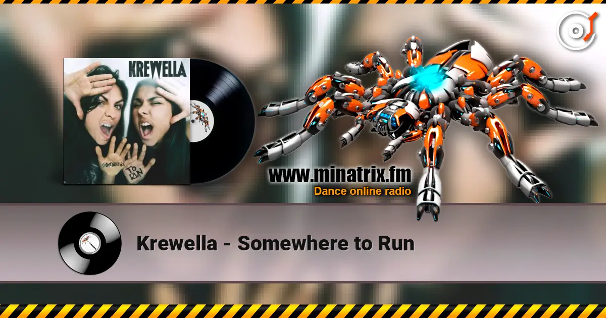 Krewella - Somewhere to Run 高品质在线收听 | Minatrix.FM