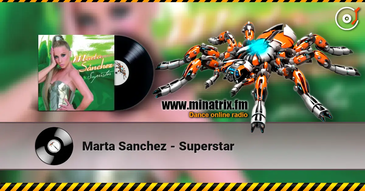 Marta Sanchez - Superstar 高品质在线收听 | Minatrix.FM