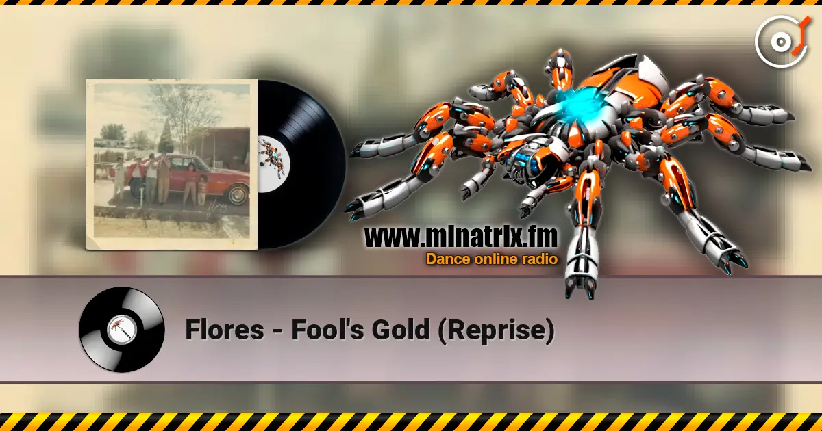 Flores - Fool's Gold (Reprise) 高品质在线收听 | Minatrix.FM