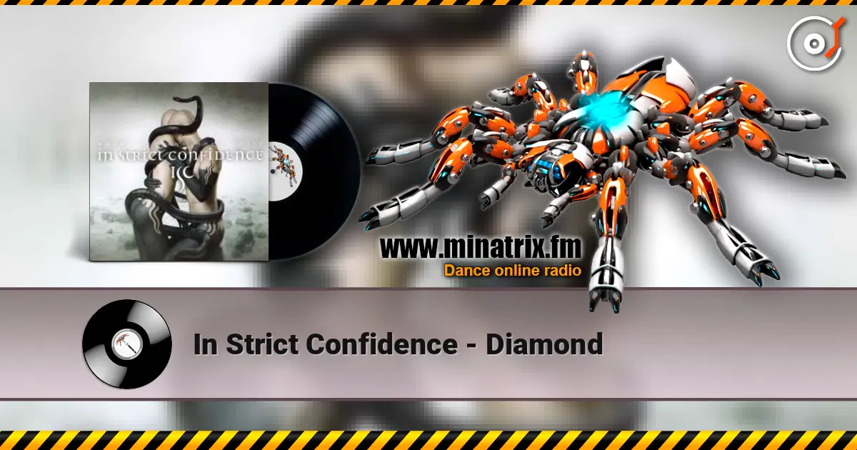 In Strict Confidence - Diamond 高品质在线收听 | Minatrix.FM