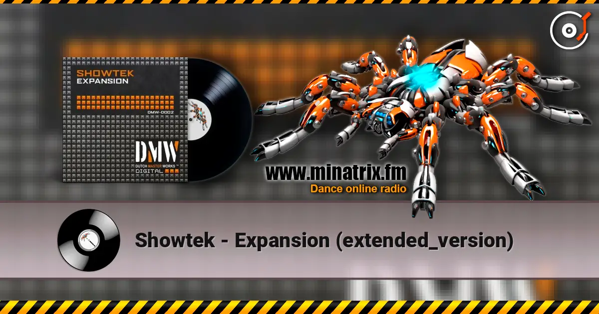 Showtek - Expansion (extended_version) 高品质在线收听 | Minatrix.FM