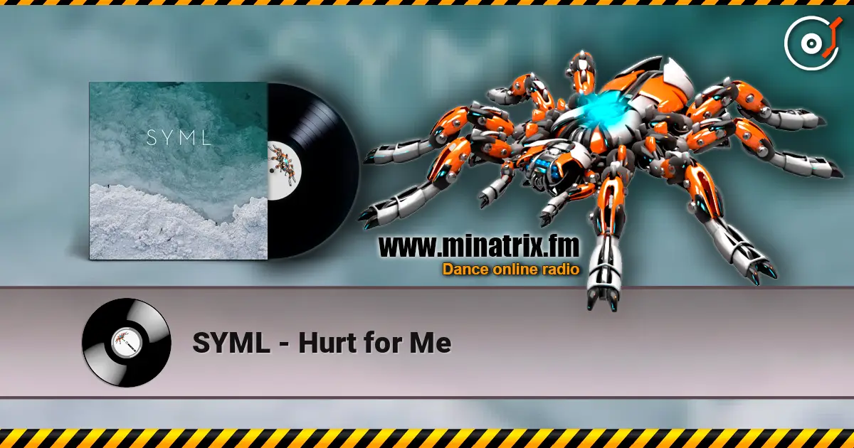 SYML - Hurt for Me 高品质在线收听 | Minatrix.FM